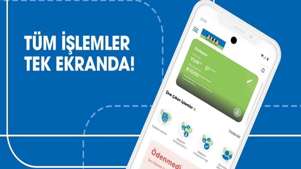 Aksa Doğalgaz Mobil İle Tüm İşlemler Tek Ekranda