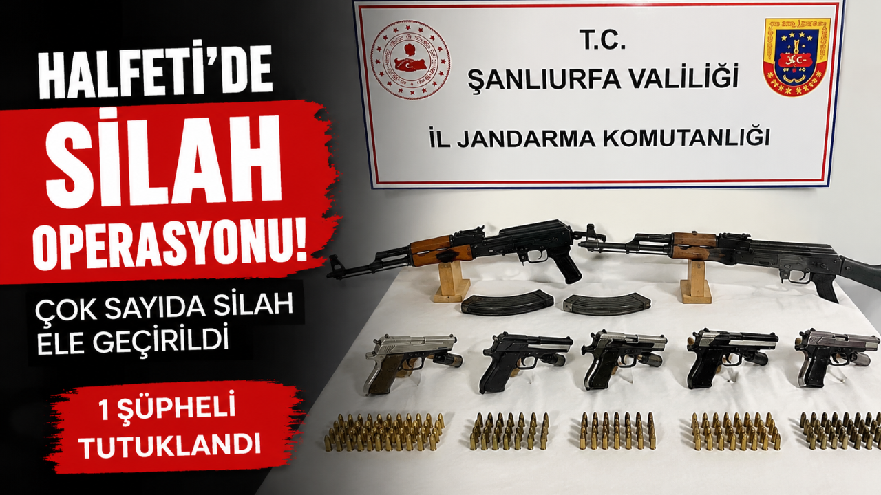 Halfeti’de Silah Operasyonu: Kalaşnikof ve Tabancalar Ele Geçirildi