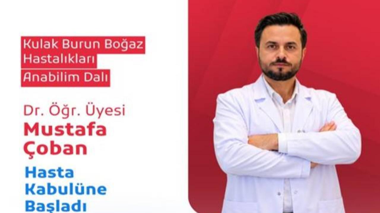 Harran Üniversitesi Hastanesi’ne Yeni KBB Uzmanı Atandı