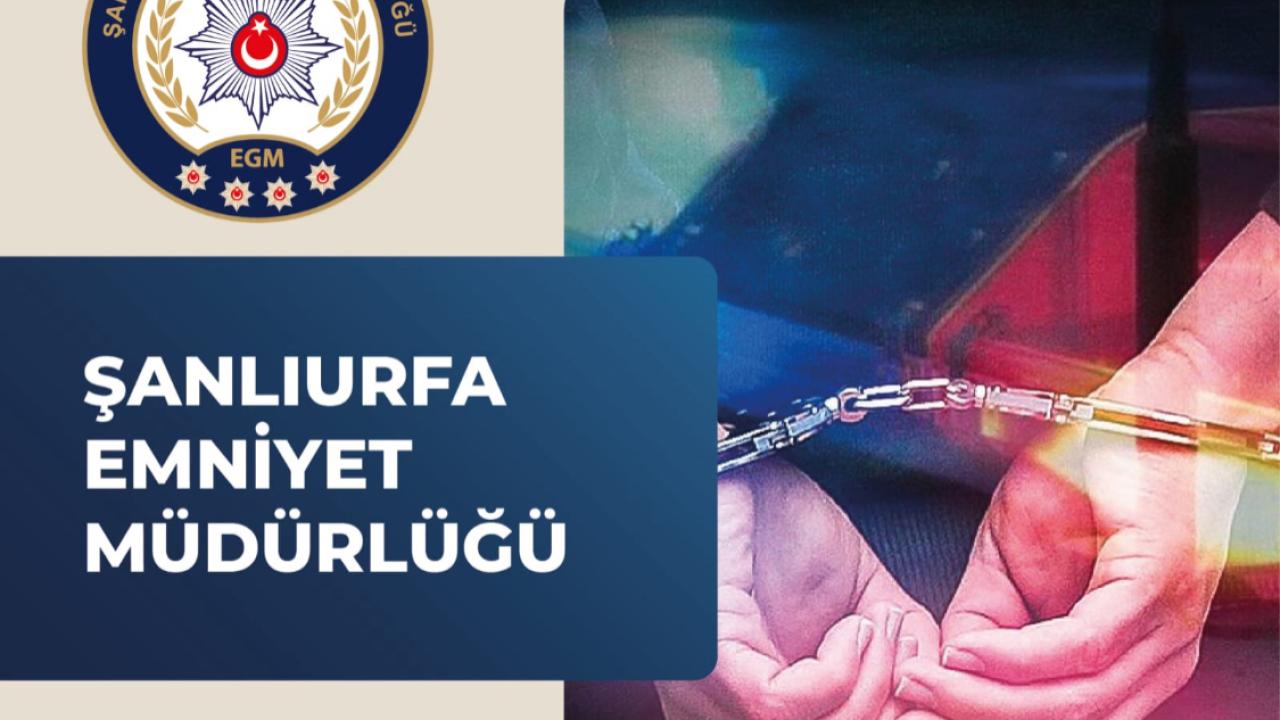 Urfa’da Aranan Firari Şahıs Yakalandı!